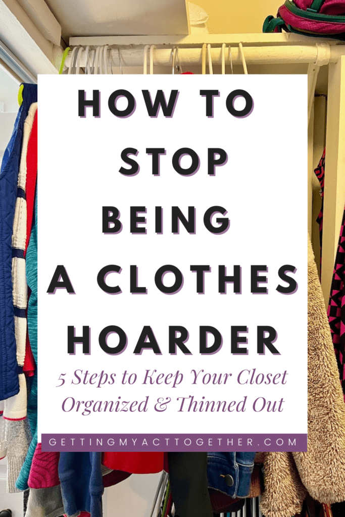 How to stop being a clothes hoarder